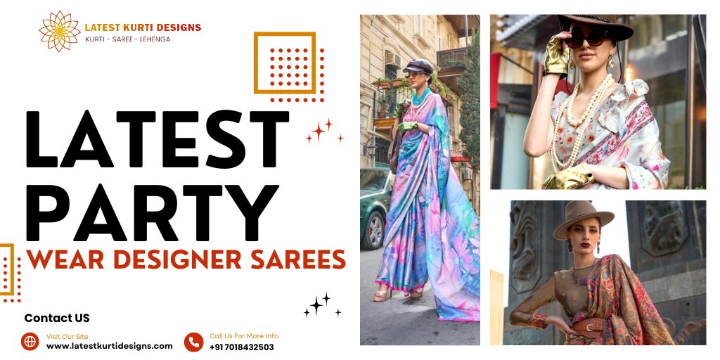 You are currently viewing Latest Party Wear Designer Sarees