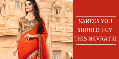 Sarees you should buy this Navratri