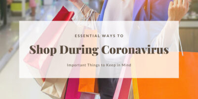 Essential Ways To Shop During Coronavirus