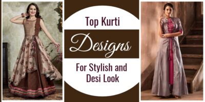 Top Kurti Designs For Stylish And Desi Look