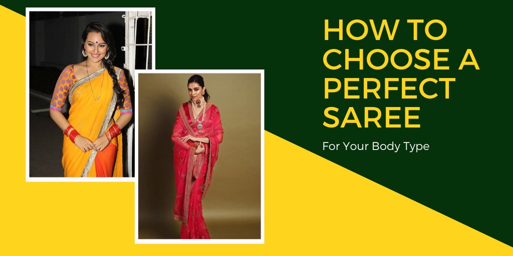 You are currently viewing How To Choose A Perfect Saree For Your Body Type