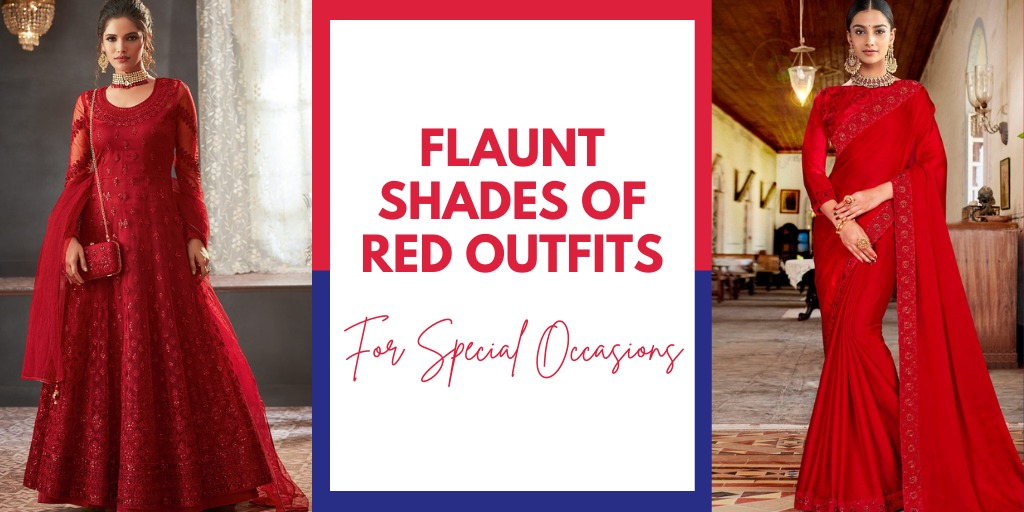 You are currently viewing Flaunt Shades Of Red Outfits For Special Occasions