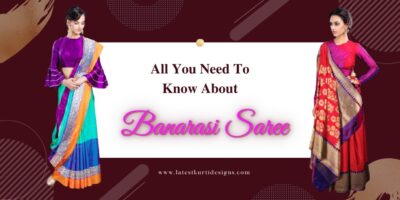 All You Need To Know About Banarasi Saree