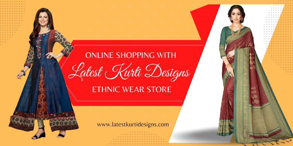 You are currently viewing Online Shopping With Latest Kurti Designs | Ethnic Wear Store