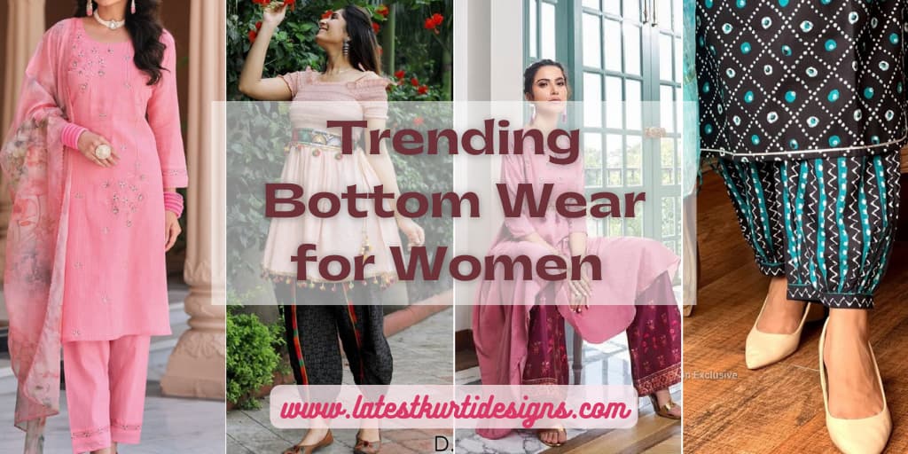 Trending Bottom Wear for Women Combinations