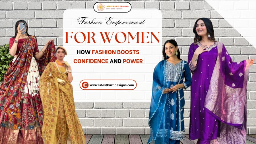 You are currently viewing Fashion Empowerment for Women: How Fashion Boosts Confidence and Power