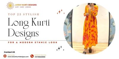 Top 25 Stylish Long Kurti Designs | Update 2025