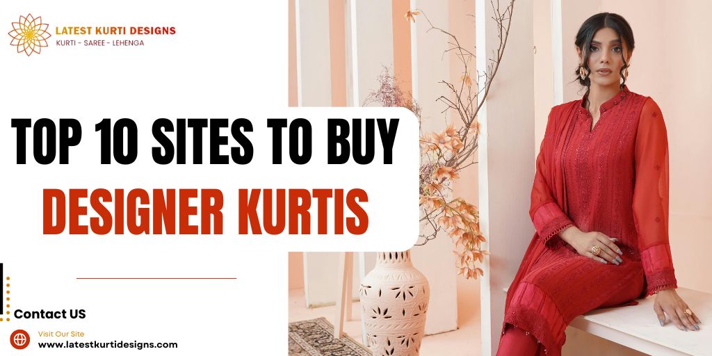 You are currently viewing Top 10 Sites To Buy Designer Kurtis