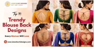 Top 10 Trendy Blouse Back Designs Every Woman Will Love