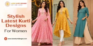 Read more about the article Stylish Latest Kurti Designs for Women
