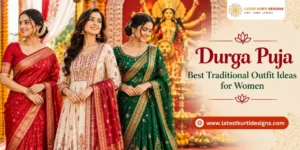 Read more about the article Durga Puja 2026: Best Traditional Outfit Ideas for Women 